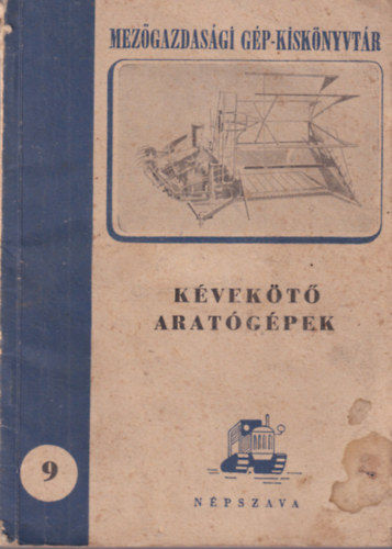 K�gl J�nos - K�vek�t� arat�g�pek