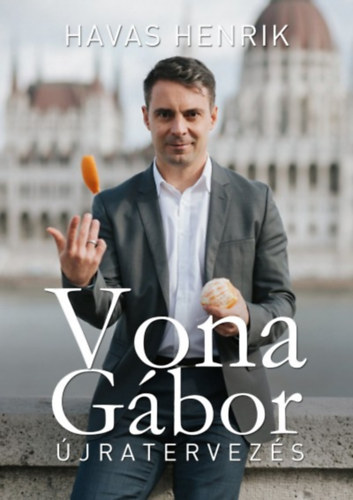 Havas Henrik - Vona G�bor - �jratervez�s