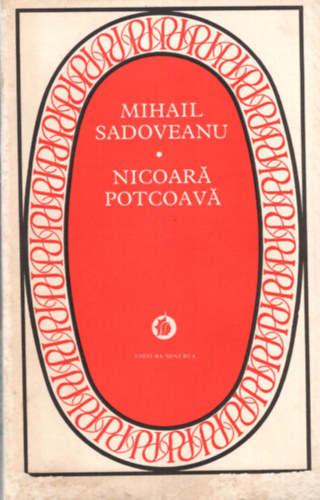 Mihail Sadoveanu - Nicoar Potcoav