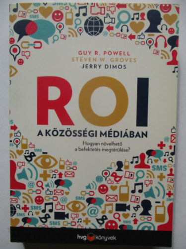 Guy Powell; Steven Groves; Jerry Dimos - ROI a kzssgi mdiban