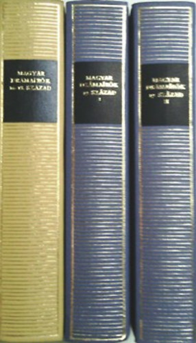 Magyar dr�ma�r�k 16-18. sz�zad + Magyar dr�ma�r�k 19. sz�zad I-II.