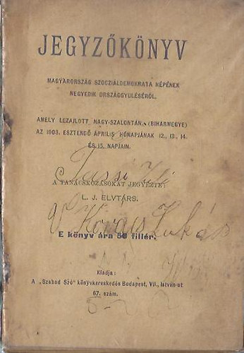 nincs megadva - Jegyzknyv Magyarorszg szoczildemokrata npnek negyedik orszggyl
