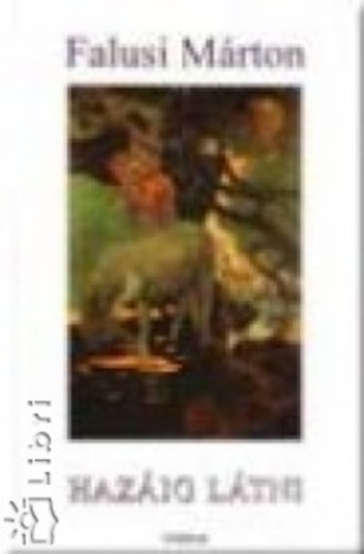 Falusi Mrton - Hazig ltni