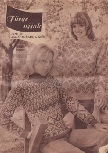 Villnyi Emiln (szerk.) - Frge ujjak 1977. v XXI. vfolyam, 7. szm