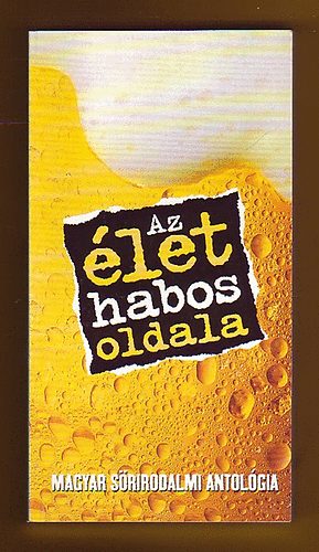 Urb�n L�szl� (szerk.) - Az �let habos oldala - A magyar s�r k�nyve (mal�ta zsebk�nyvek 1.)