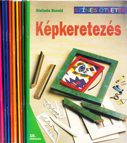 Sznes tletek (9db.): Kpkeretezs + Kttt babk s llatkk + Paprgolyk + Zsenliadrt figurk + Textilmatrick + Selyemkpek + Szatinls + Drtkszerek + Dszts brsonyporral