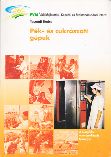 Tasn�di Endre - P�k- �s cukr�szati g�pek