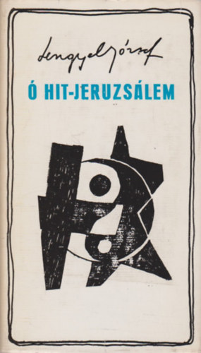 Lengyel J�zsef - � hit-Jeruzs�lem