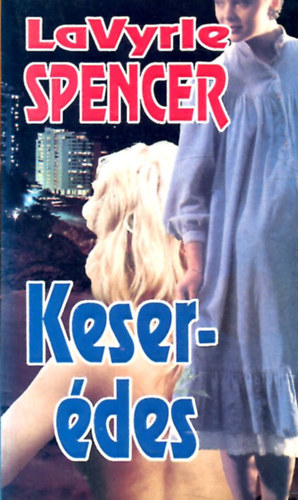 LaVyrle Spencer - Keserdes