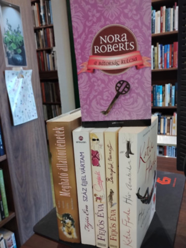 Becker, Marty-Kline, Carol, Fejs va, Katie Fforde, Nora Roberts - Romantikus knyvcsomag 6 darabos KNYVMENT AJNLAT: Meghat llattrtnetek, Szz jjel vrtam, Csajok, Bangkok, tranzit, Hv Amszterdam, A btorsg kulcsa