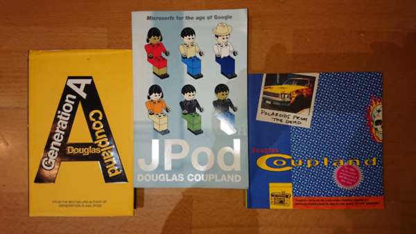 Douglas Coupland - 3 db Douglas Coupland k�nyv eredeti nyelven: Polaroids from the Dead, Generation A, JPod