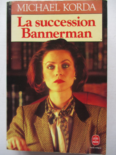 Michael Korda - La succession Bannerman