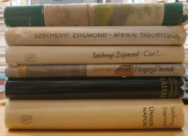 Széchenyi Zsigmond - 6 db Széchenyi Zsigmond: Afrikai tábortüzek; Alaszkában vadásztam; Csui!...; Hengergő homok; Nahar; Ünnepnapok