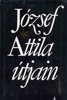 Szabolcsi M.-Erd�dy J. (szer.) - J�zsef Attila �tjain (tanulm�nyok)