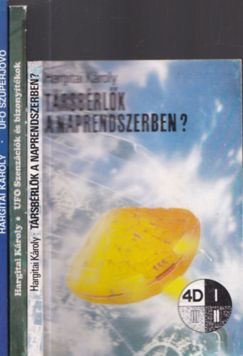 Hargitai Károly - 3db Hargitai Károly mű - Társbérlők a Naprendszerben? + UFO (Szenzációk és bizonyítékok) + UFO (Szuperjövő)