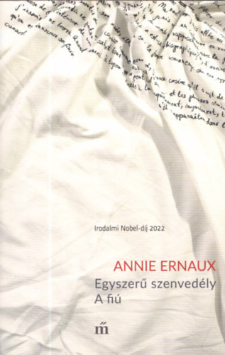 Ernaux, Annie - Egyszerű szenvedély - A fiú