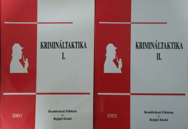 Krimin�ltaktika I-II. (Kriminalisztikai jegyzetek �s tanulm�nyok)