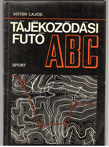 Vittek Lajos - Tjkozdsi fut ABC