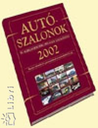 Sulyok Barnabs - Gajdn Mikls (szerk.) - Autszalonok s mrkaszervizek orszgos katalgusa 2002