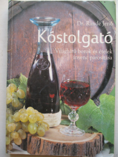 Dr. Rand Jen - Kstolgat (vilghr borok s telek nyenc prostsa)