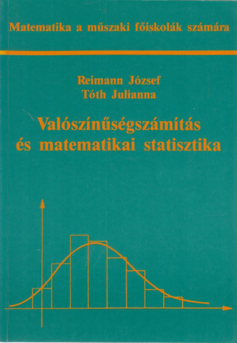 Reimann J.-Tth J. - Valsznsgszmts s matematikai statisztika
