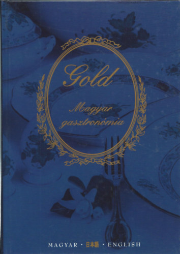 Gold magyar grasztronmia