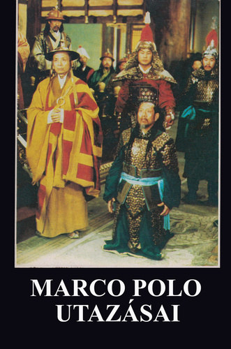 Vajda Endre - Marco Polo utaz�sai (M�sodik kiad�s)