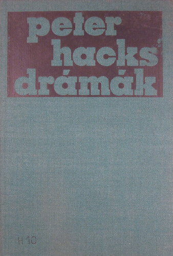 Peter Hacks - Drmk (Hacks)