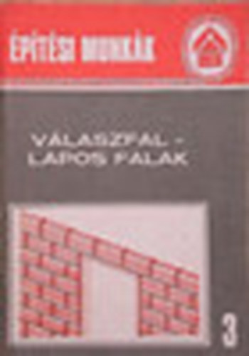 Messinger Gza (szerk.) - Vlaszfallapos falak (Magnptk Kisknyvtra 3.)