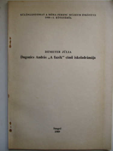 Demeter Júlia - Dugonics András "A fazék" című iskoladrámája