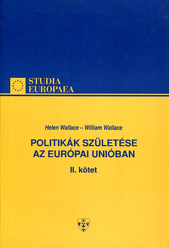 Helen s William Wallace - Politikk szletse az Eurpai Uniban II.