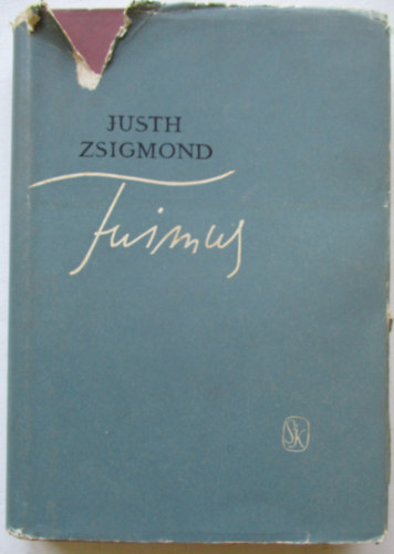 Justh Zsigmond - Fuimus