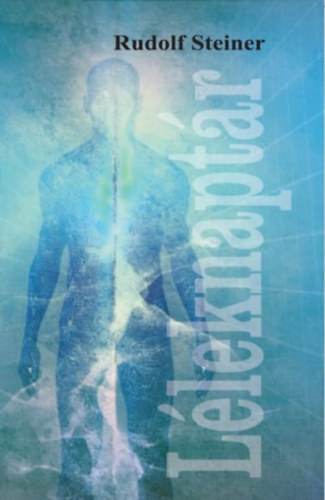 Rudolf Steiner - L�leknapt�r