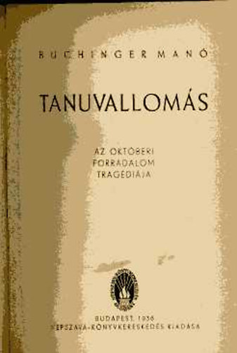 Buchinger Man - Tanuvalloms: Az oktberi forradalom tragdija
