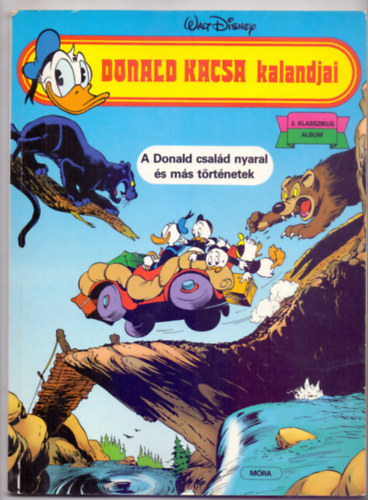 Walt Disney, Ford�totta: Gergely Erzs�bet - A Donald csal�d nyaral �s m�s t�rt�netek (Donald kacsa kalandjai - 2. klasszikus album)