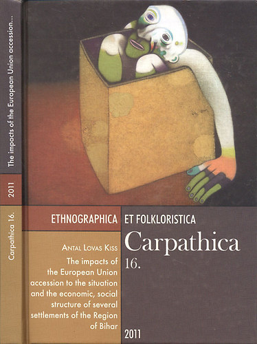 Antal Lovas Kiss - Ethnographica et Folkloristica Carpathica 16.