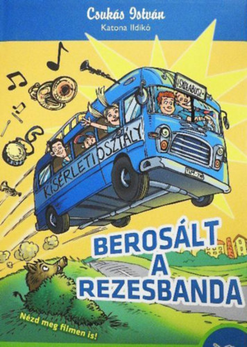 Csukás István, Katona Ildikó - Berosált a rezesbanda