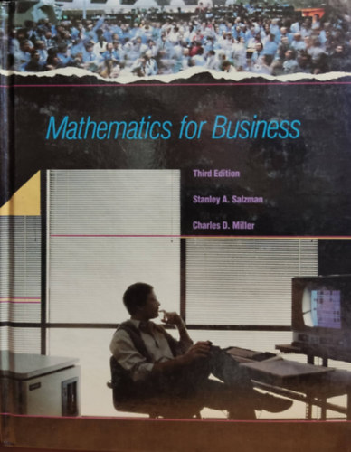Stanley A. Salzman, Charles D. Miller - Mathematics for Business