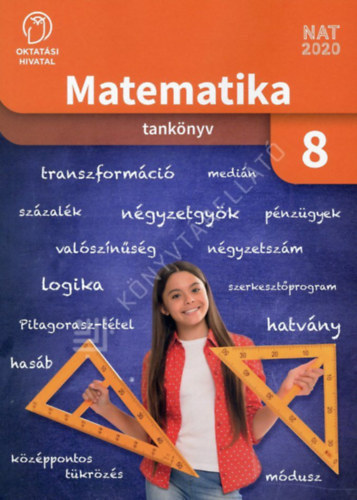 Paróczay Eszter - Tamás Beáta - Dr. Wintsche Gergely (tananyagfejlesztő) - Matematika 8. tankönyv