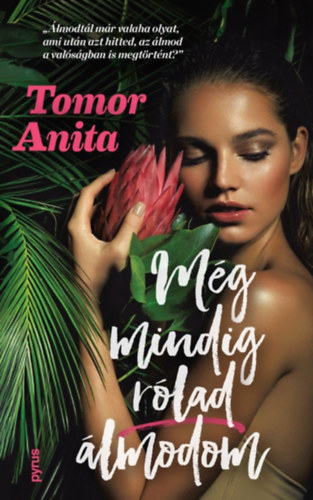 Tomor Anita - Még mindig Rólad álmodom