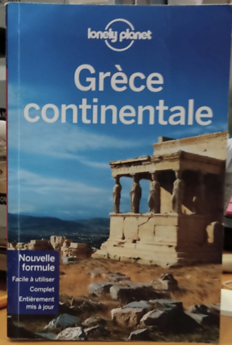 Korina Miller, Kate Armstrong, Averbuck, Alexis - Grce continentale (Lonely Planet)