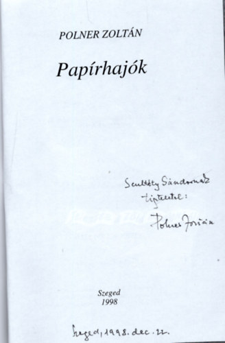 Polner Zolt�n - Pap�rhaj�k