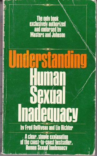Fred Belliveau And Lin Richter - Understanding Human Sexual Inadequacy