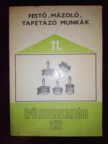 Kovcs Gza, Kissomlyi Zs. Gyrgy (szerk.), Molnr Jnosn (lektor) - Fest, mzol, taptz munkk (ltalnos szempontok / Biztonsgtechnikai s egyb vintzkedsek / Brli jogok s ktelezettsgek)