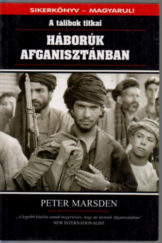 Peter Marsden - Hbork Afganisztnban (A tlibok titkai)