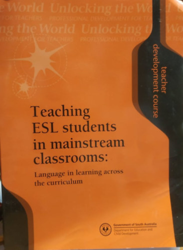 Bronwyn Custance, Brian Dare, John Polias, Pat Lee - Teaching ESL students in mainstream classrooms: Language in learning across the curriculum (Teacher Development Course)