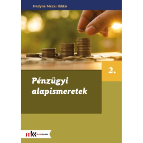 Ivdyn Mezei Ildik - Pnzgyi alapismeretek 2.