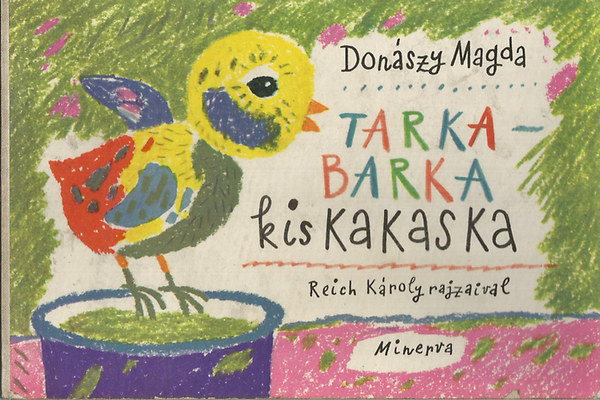Don�szy Magda - Tarka-barka kis kakaska