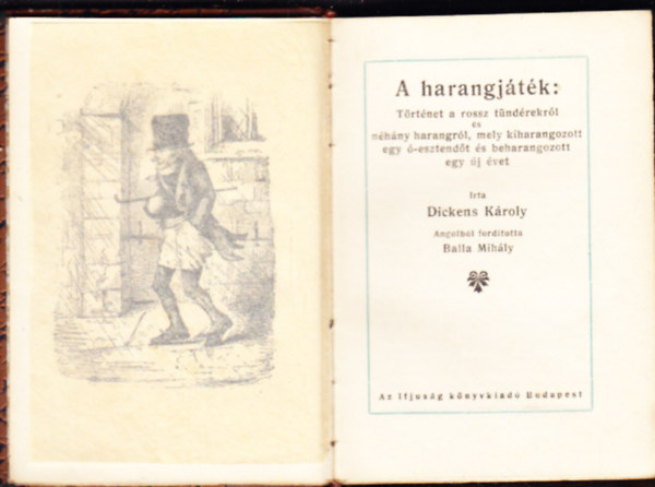 Dickens Kroly - A harangjtk
