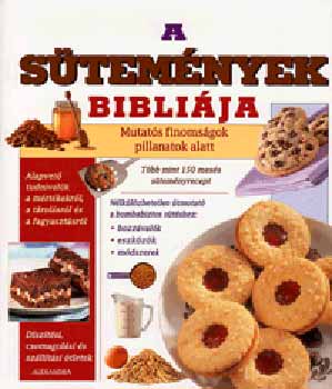 Kvri Sarolta (szerk.) - A stemnyek biblija - Mutats finomsgok pillanatok alatt